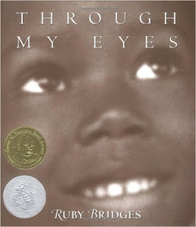 Through My Eyes by Ruby Bridges is a great book for Black History Month