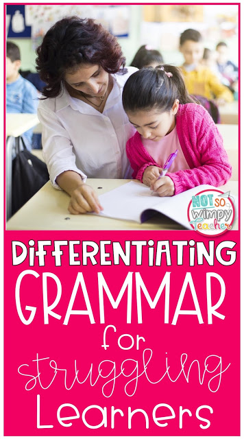This image says "Differentiating Grammar for Struggling Learners." 