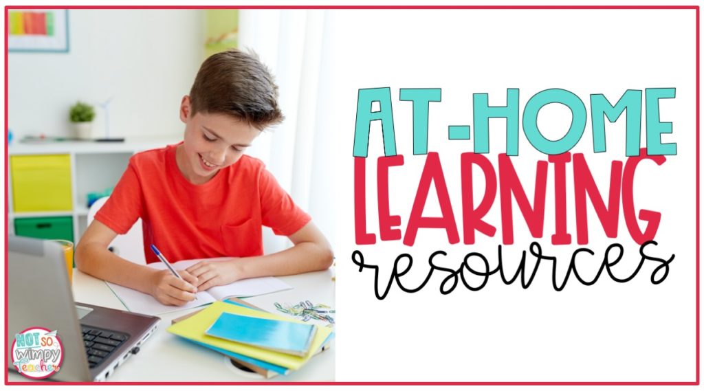 At-Home Learning Resources for. school closures