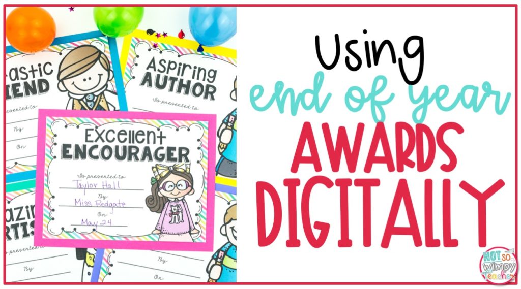 Using End of Year Awards Digitally During School Closures