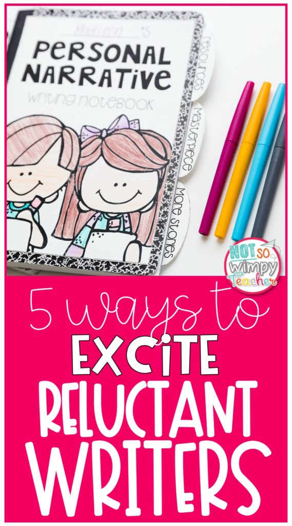 narrative writing notebook with text overlay 5 ways to excite reluctant writers