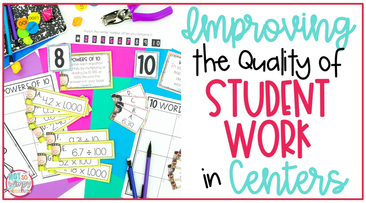 student center worksheets, hole punch, and pencils cover image for improving the quality of student work in centers