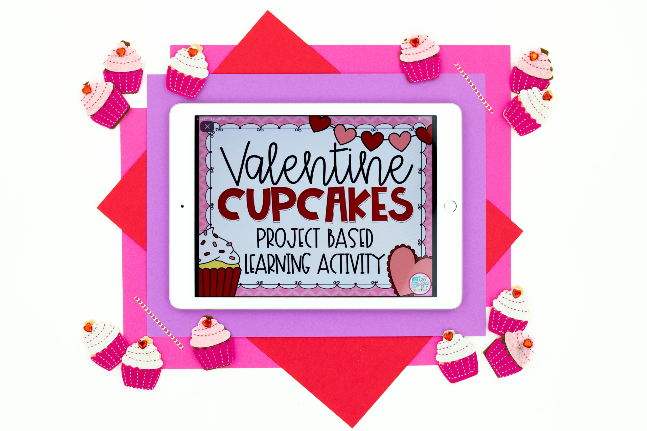 iPad image of Valentine Cupcakes Project Based Learning Activity on red and pink background surrounded by cupcakes